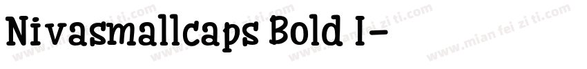 Nivasmallcaps Bold I字体转换